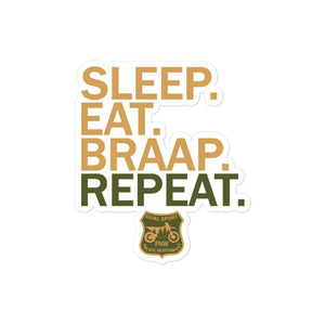 Sleep Eat Braap Repeat Decal